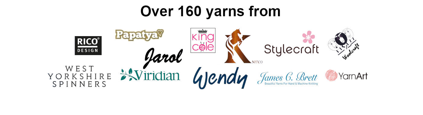 Over 160 yaarns from Cygent, Habypro, Jarol, King Cole, Stylecraft, Woolcraft, Viridian, Wendy, James C Brett